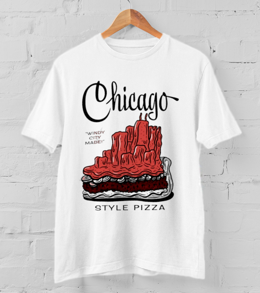 Chicago Windy City Made Deep Dish Style Pizza T-Shirt