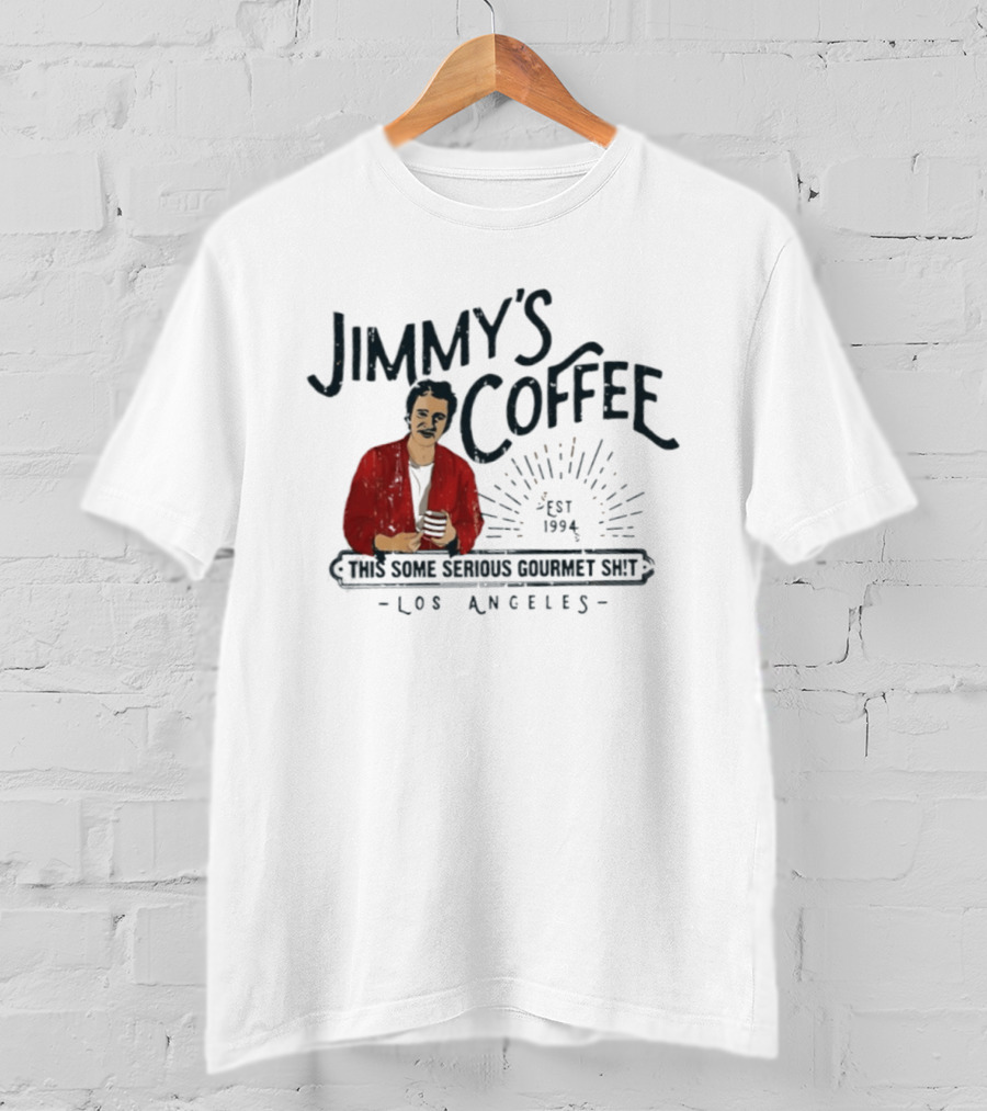 Jimmy's Coffee Est 1994 Serious Gourmet Los Angeles T-Shirt