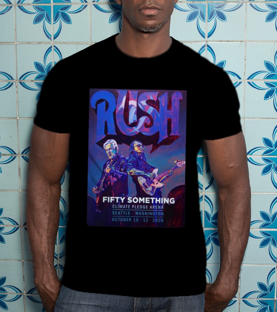 Rush Fifty Something Tour 2026 Climate Pledge Arena Seattle Washington October 10th & 12th T-Shirt