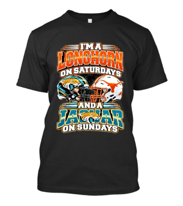 I'm A Longhorn On Saturdays Jaguar On Sundays Football Helmets T-Shirt