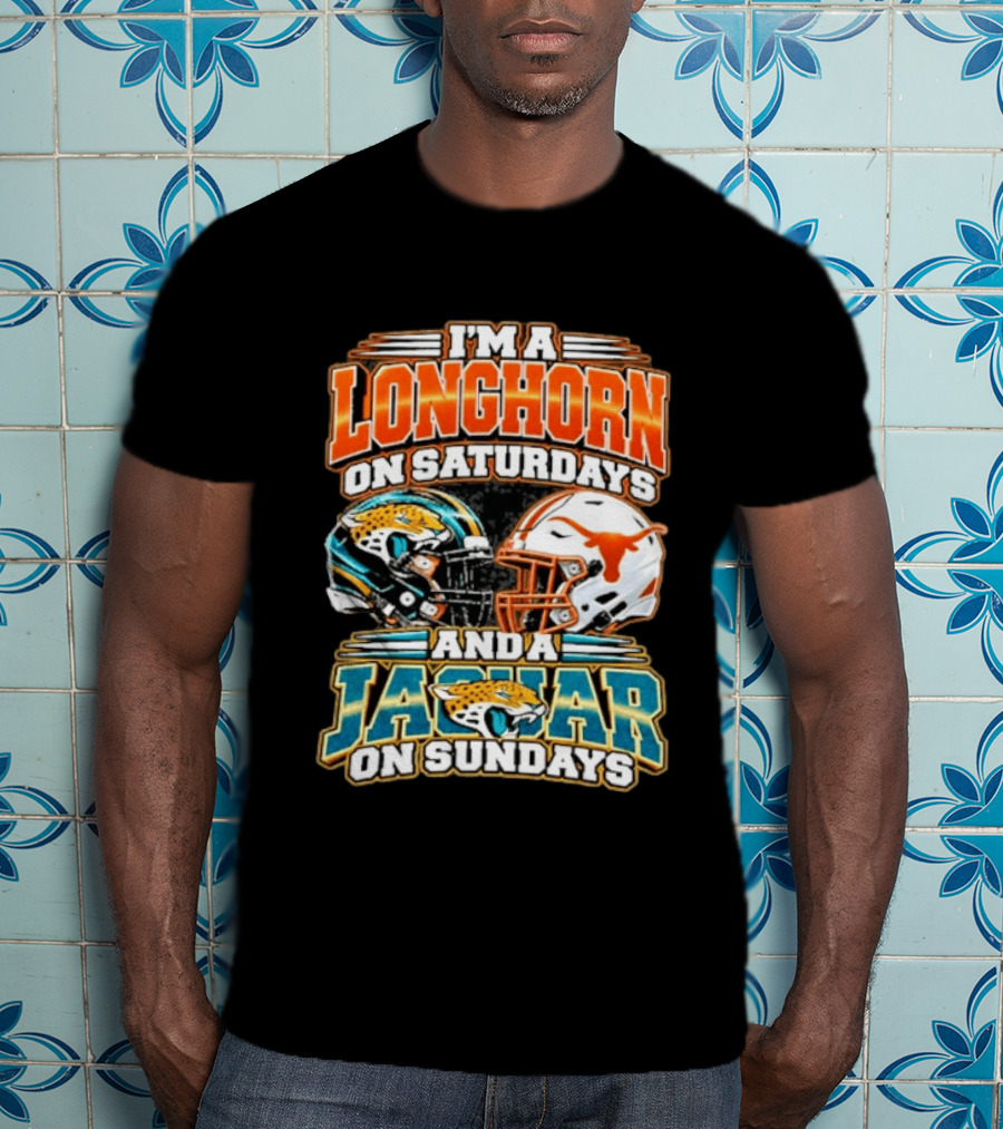 I'm A Longhorn On Saturdays Jaguar On Sundays Football Helmets T-Shirt