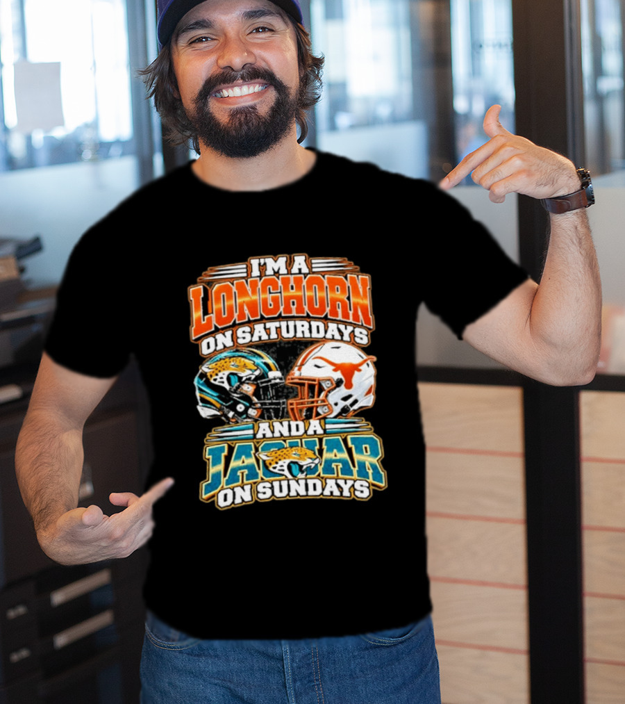 I'm A Longhorn On Saturdays Jaguar On Sundays Football Helmets T-Shirt