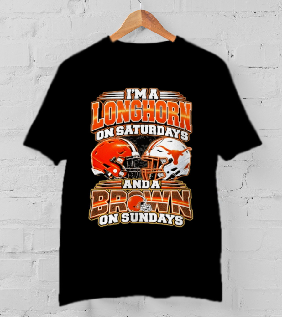 I'm A Longhorns On Saturdays And A Browns On Sundays Football Helmets T-Shirt