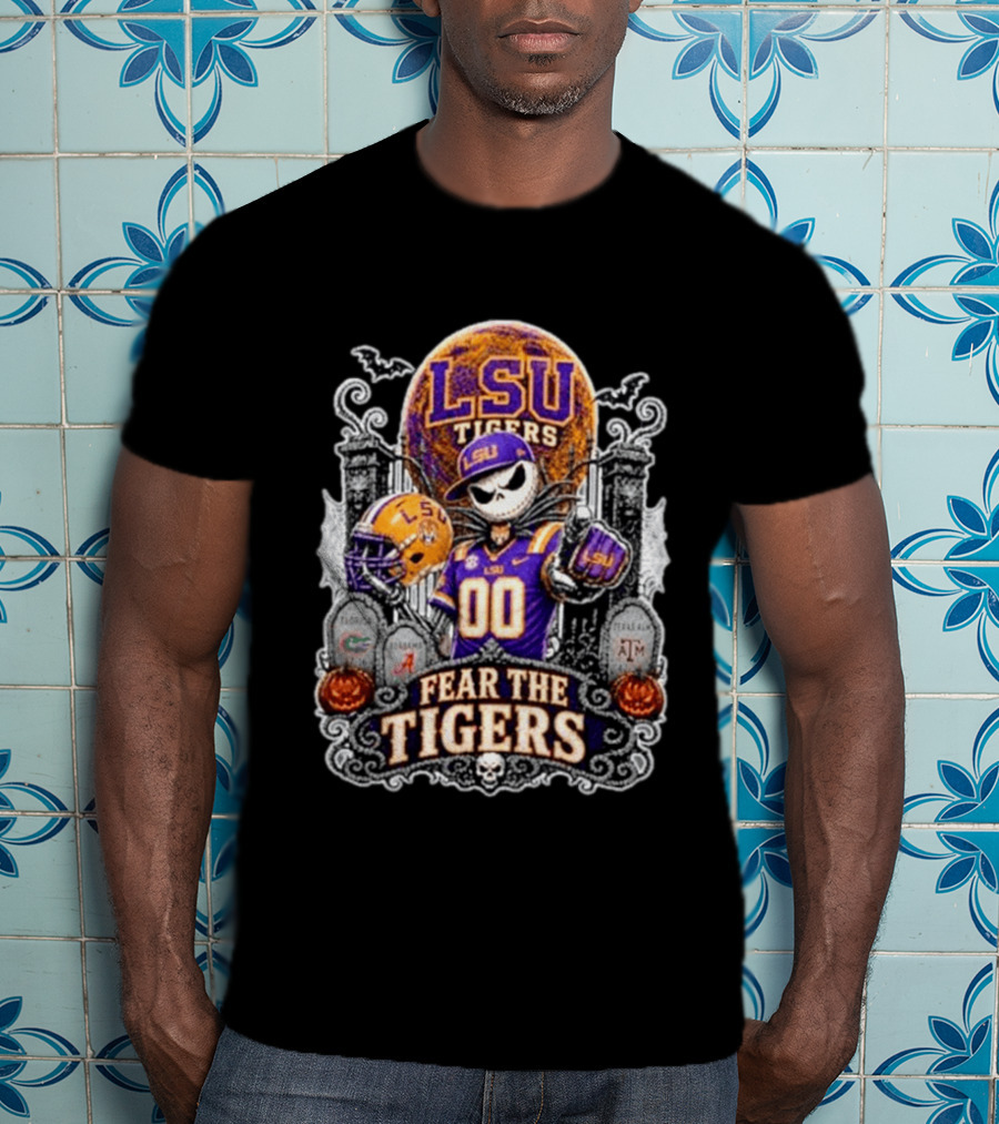LSU Tigers Jack Skellington Halloween Fear The Tigers T-Shirt