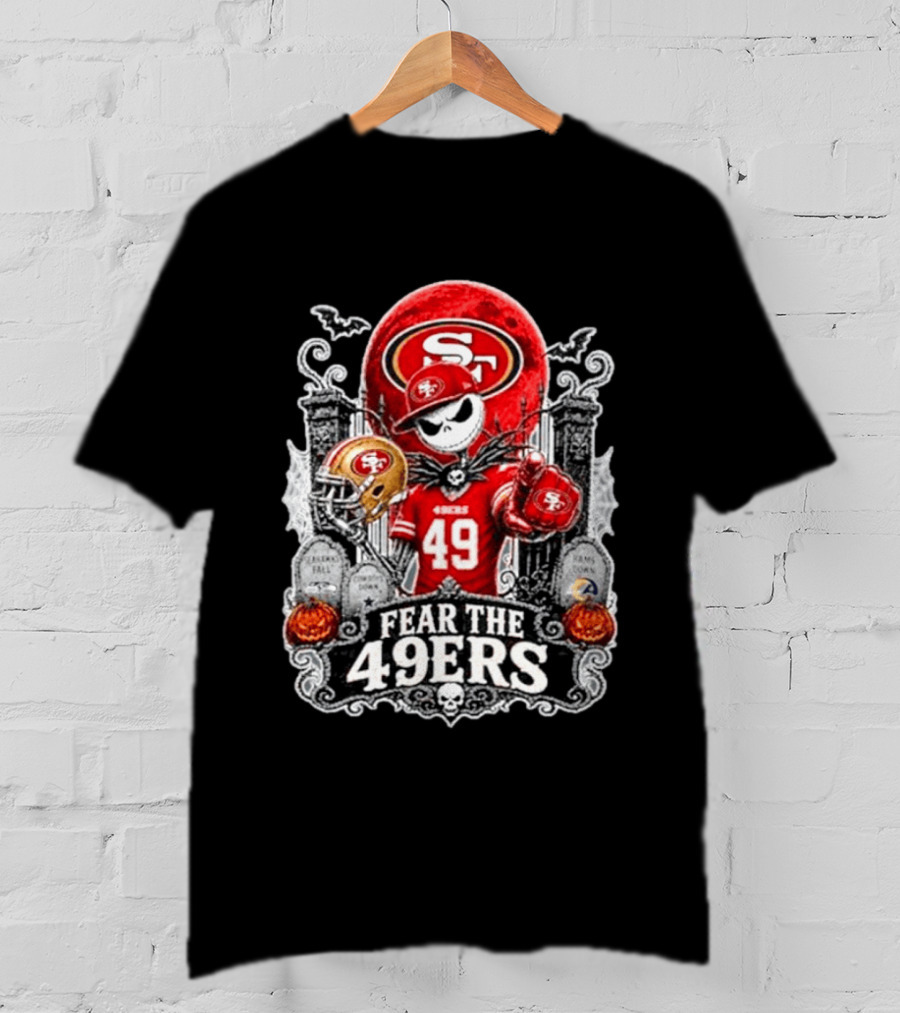 Jack Skellington San Francisco 49ers Fear The 49ers Halloween Football T-Shirt