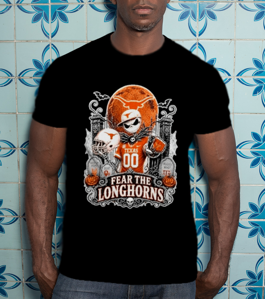 Texas Longhorns Halloween Jack Skellington Fear The Longhorns T-Shirt