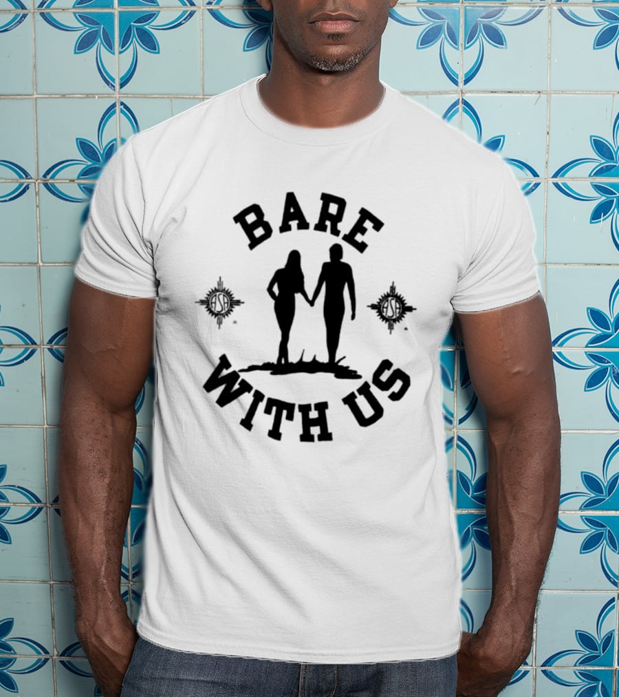 Bare With Us Couple Holding Hands Nature Walk T-Shirt