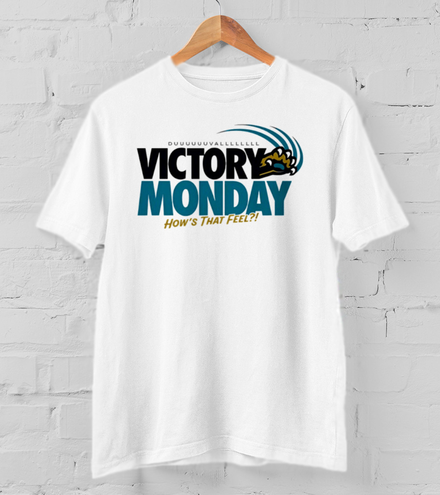 Duuuuuvallllllll Victory Monday How's That Feel Jacksonville Jaguars T-Shirt