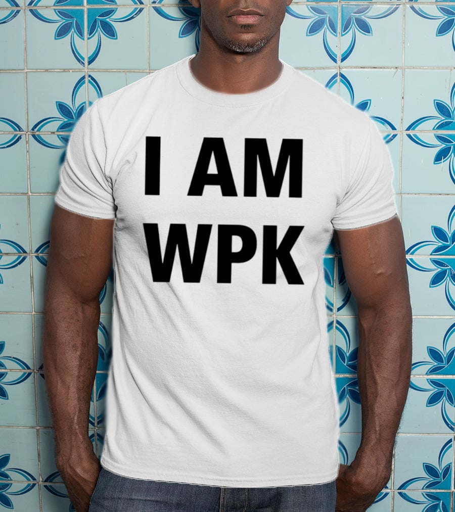 I Am Wpk T-Shirt