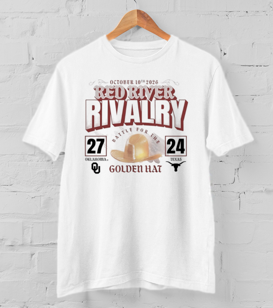 October 10th 2026 Red River Rivalry Oklahoma 27 Texas 24 Golden Hat T-Shirt