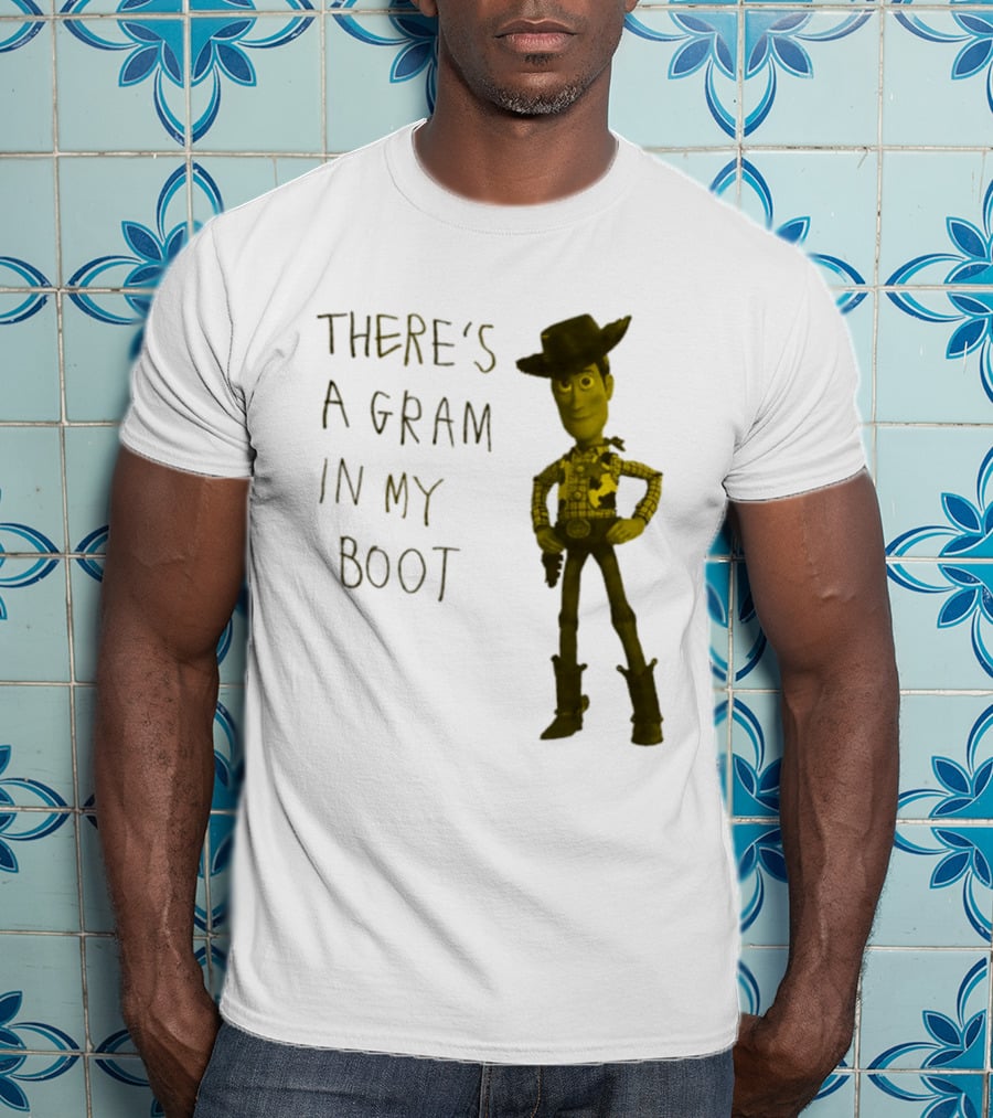 Toy Story Woody There's A Gram In My Boot T-Shirt