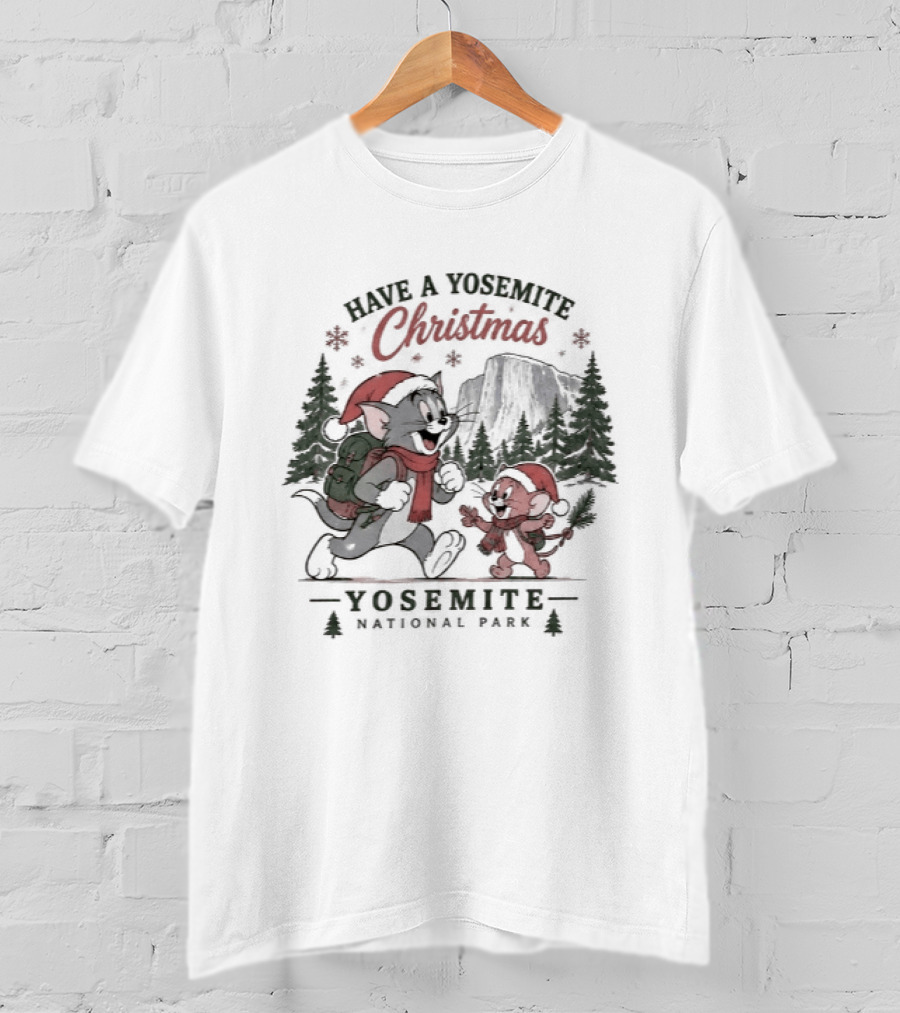 Have A Yosemite Christmas Tom And Jerry Yosemite National Park T-Shirt