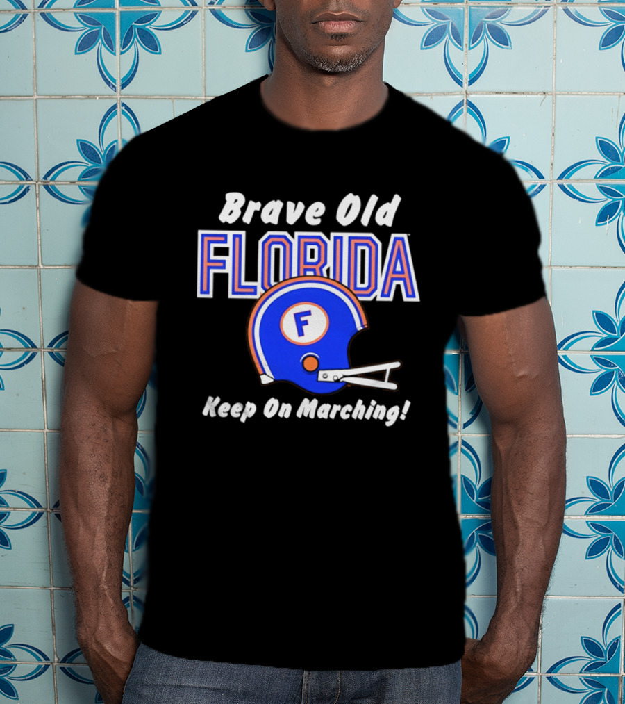 Brave Old Florida Football Helmet Keep On Marching T-Shirt