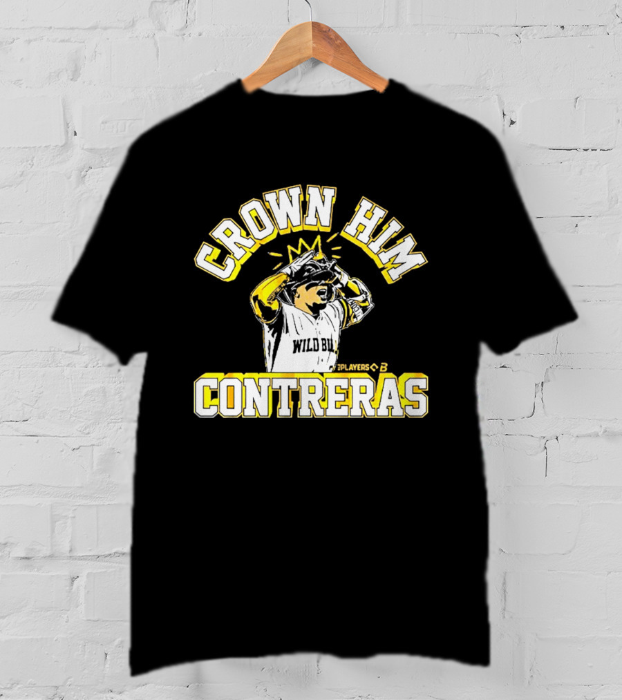 Crown Him Contreras Wild Bill T-Shirt