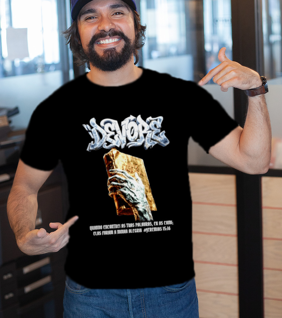 Devore Biblia Sagrada Jeremias 15 16 Encontrei As Tuas Palavras T-Shirt