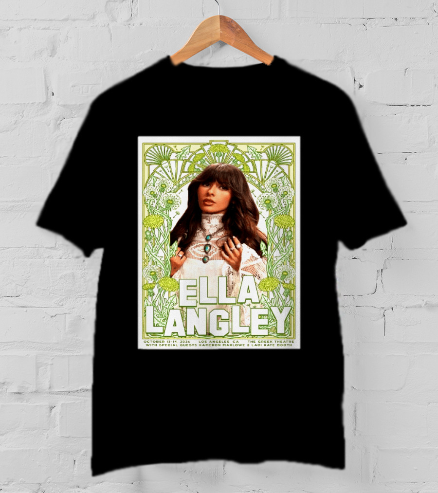 Ella Langley Live At The Greek Theatre Los Angeles October 13 14 2026 With Special Guests Kameron Marlowe Laci Kaye Booth T-Shirt