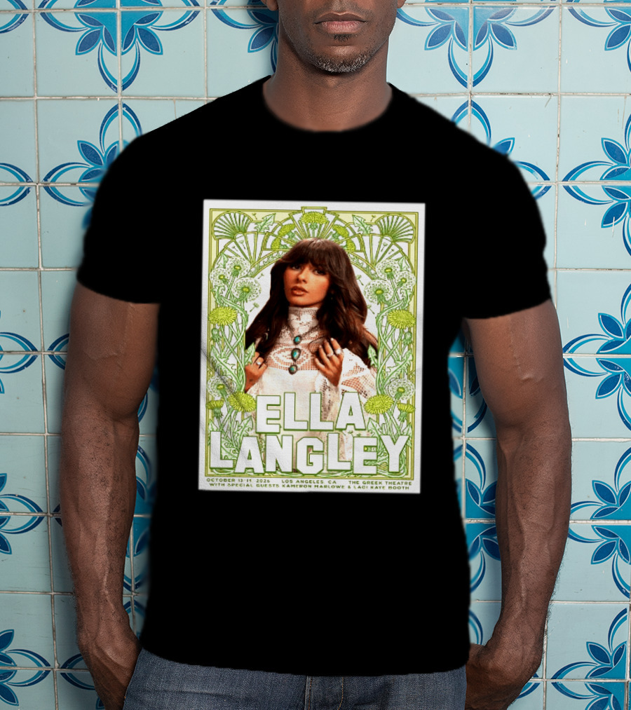 Ella Langley Live At The Greek Theatre Los Angeles October 13 14 2026 With Special Guests Kameron Marlowe Laci Kaye Booth T-Shirt