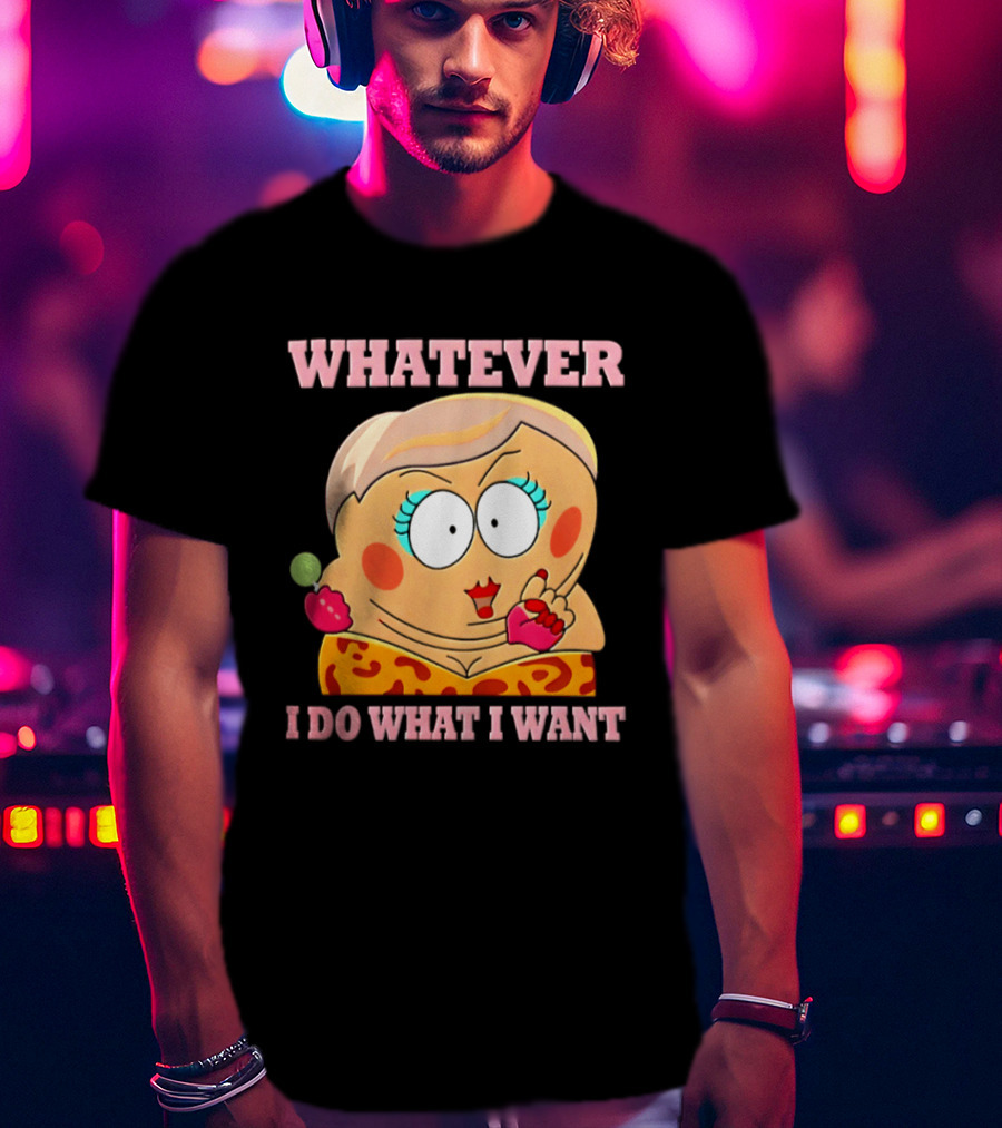 Eric Cartman Whatever I Do What I Want South Park Humor Cartoon T-Shirt