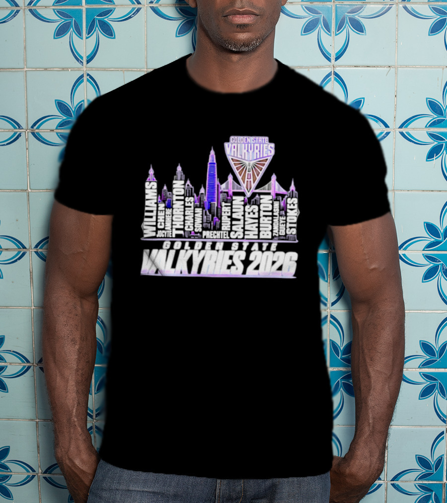 Golden State Valkyries Players Name City Skyline 2026 T-Shirt