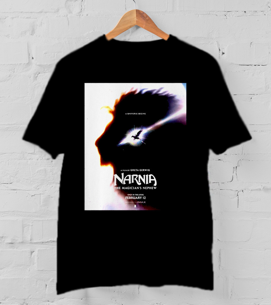 Narnia The Magician's Nephew A Universe Begins Film By Greta Gerwig IMAX Release February 12 T-Shirt