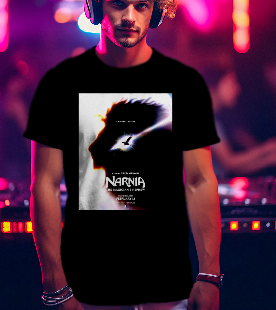 Narnia The Magician's Nephew A Universe Begins Film By Greta Gerwig IMAX Release February 12 T-Shirt