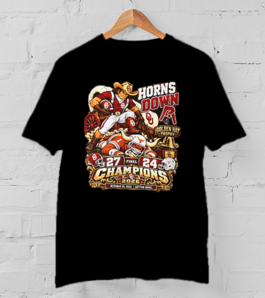 Oklahoma 27 24 Texas Red River Showdown Horns Down Golden Hat Trophy Champions 2026 T-Shirt