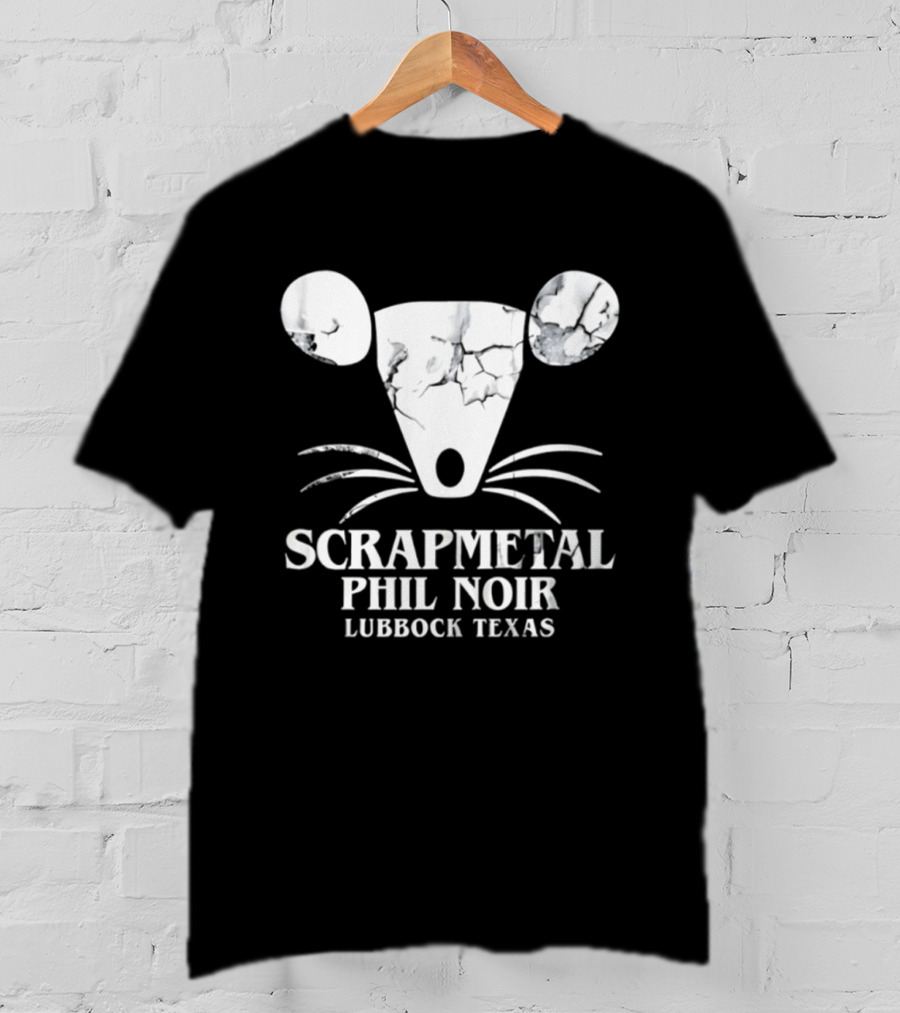 Phil Noir Scrapmetal Mouse Lubbock Texas T-Shirt