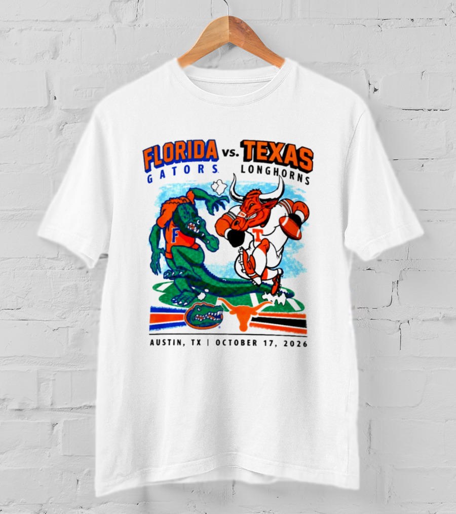 Florida Gators Vs Texas Longhorns Austin TX October 17 2026 Football Matchup T-Shirt