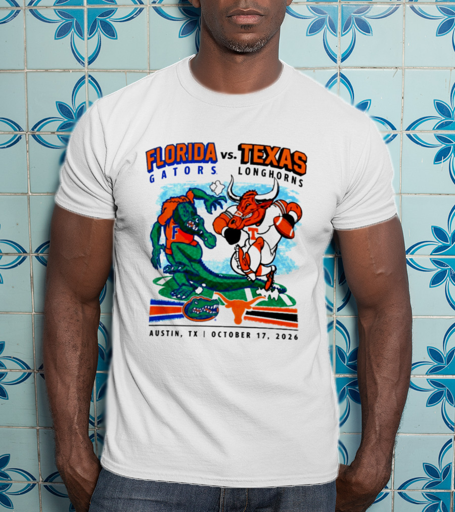 Florida Gators Vs Texas Longhorns Austin TX October 17 2026 Football Matchup T-Shirt