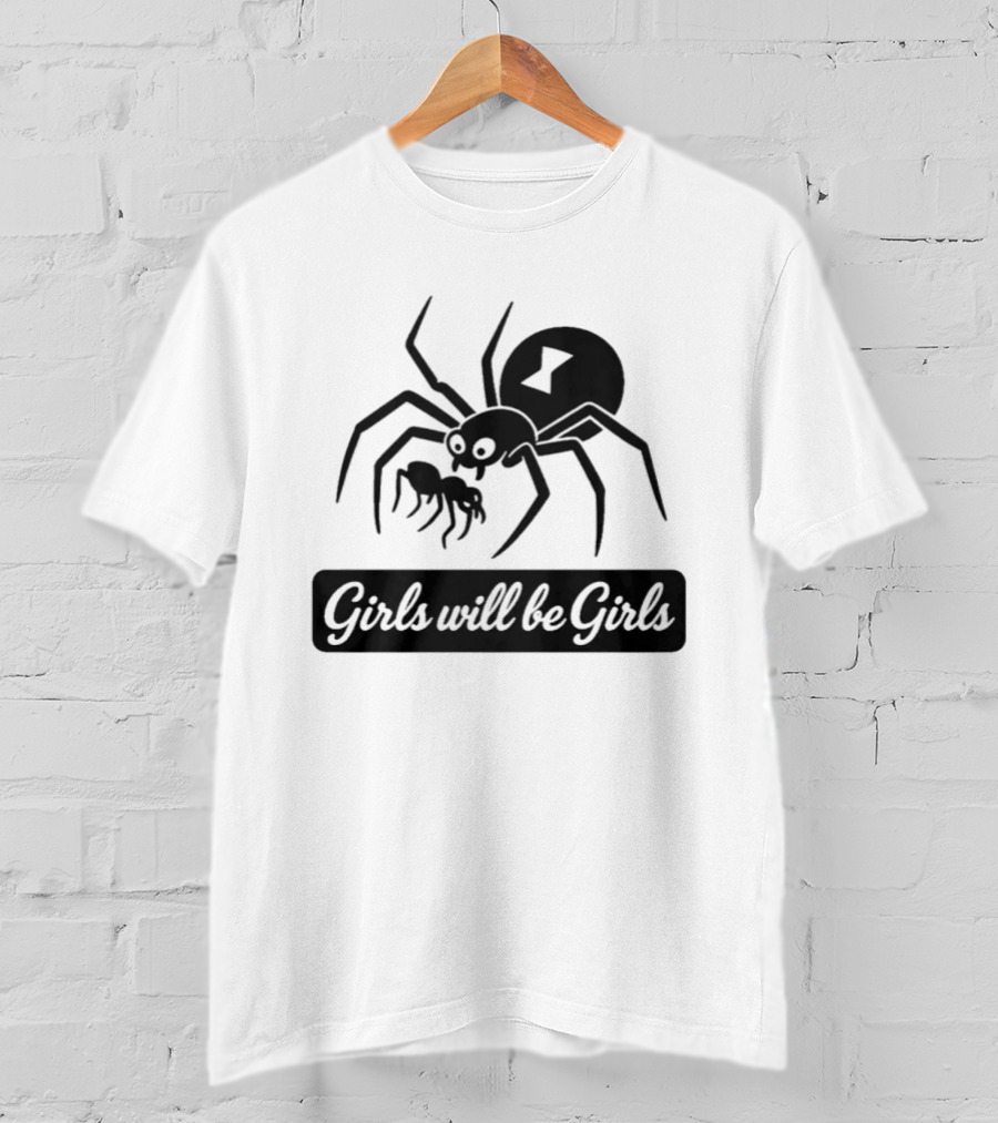 Girls Will Be Girls Black Widow Spider T-Shirt