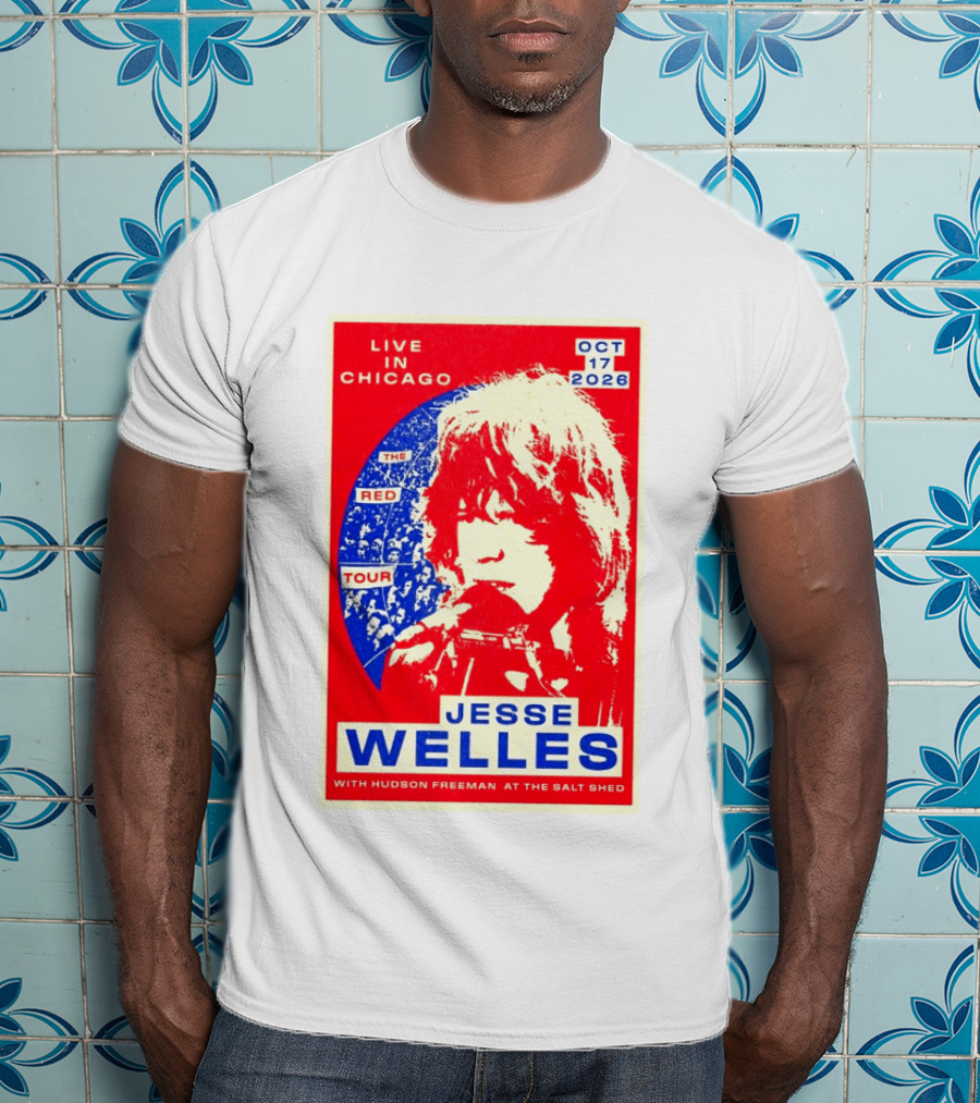 Live In Chicago Jesse Welles The Red Tour Oct 17 2026 With Hudson Freeman At The Salt Shed T-Shirt