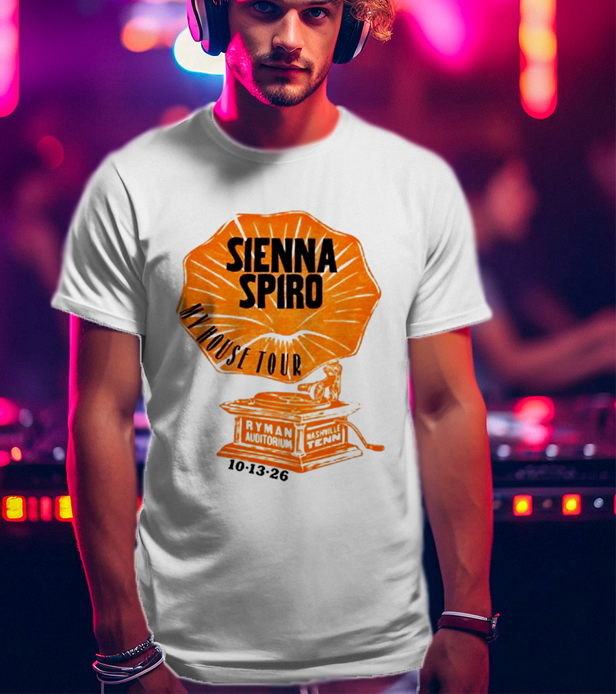 Sienna Spiro My House Tour Ryman Auditorium Nashville Tenn 101326 T-Shirt