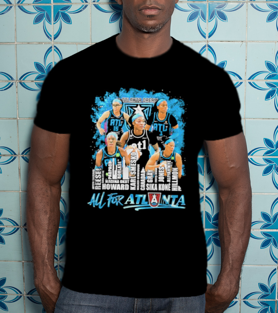 2026 Atlanta Dream WNBA City Name Player All For Atlanta T-Shirt