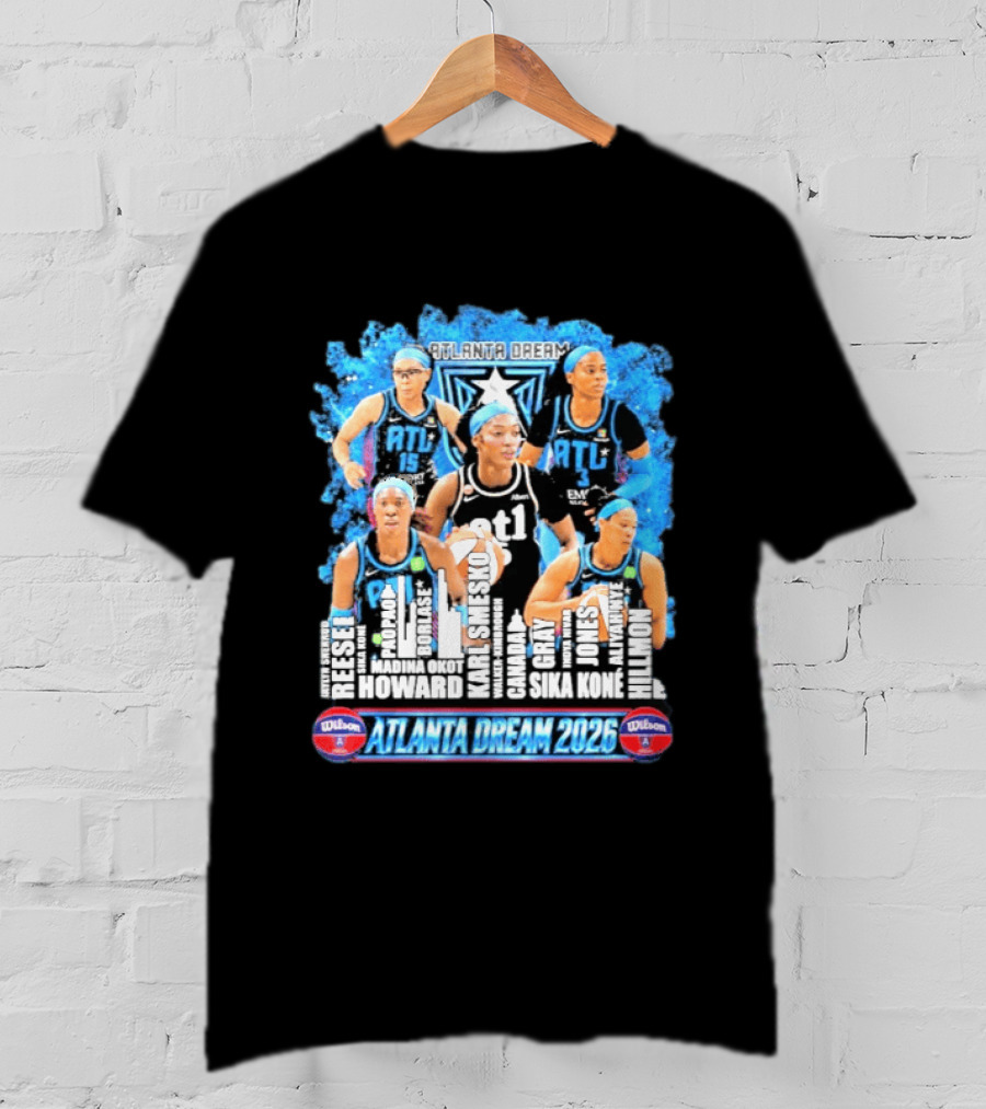 Atlanta Dream 2026 ATL Basketball Team Howard Gray Jones Hillmon Hilmon T-Shirt