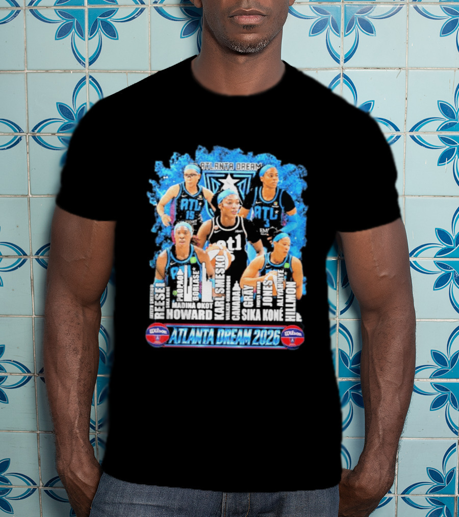 Atlanta Dream 2026 ATL Basketball Team Howard Gray Jones Hillmon Hilmon T-Shirt