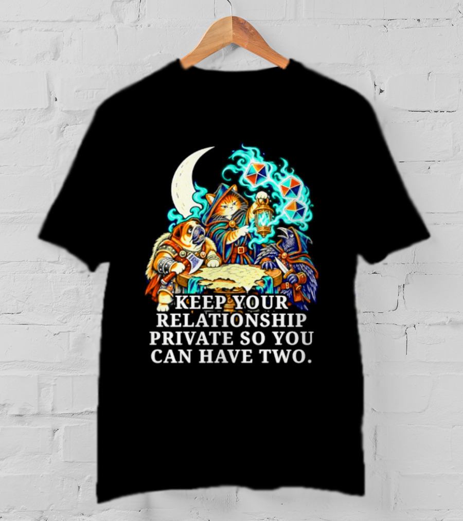 Keep Your Relationship Private So You Can Have Two Cats Playing Cards T-Shirt