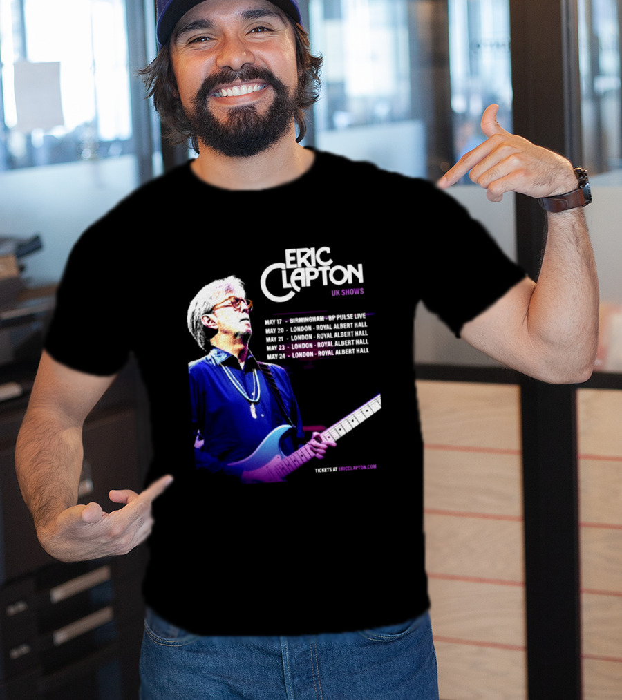 Eric Clapton UK Shows 2027 Birmingham Symphony Hall May 17 To 24 London Royal Albert Hall T-Shirt
