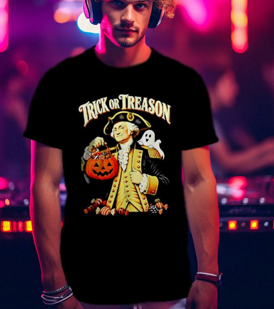 George Washington Trick Or Treason Halloween 2026 Pumpkin Ghost Candy T-Shirt