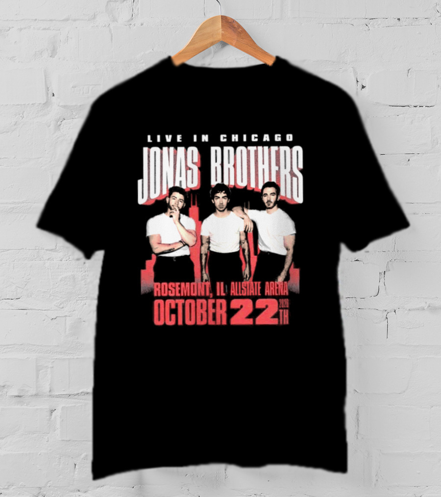 Live In Chicago Jonas Brothers Rosemont IL Allstate Arena October 22nd 2026 Tour T-Shirt