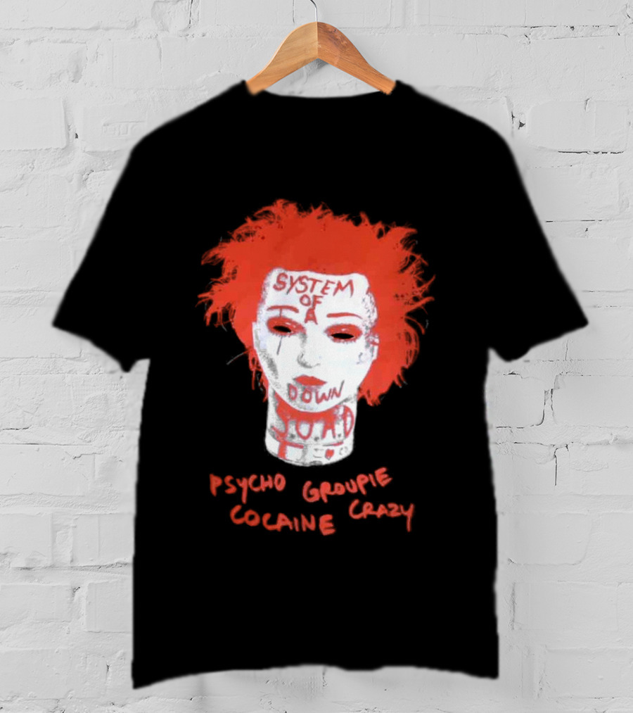 System Of A Down Psycho Groupie Cocaine Crazy T-Shirt