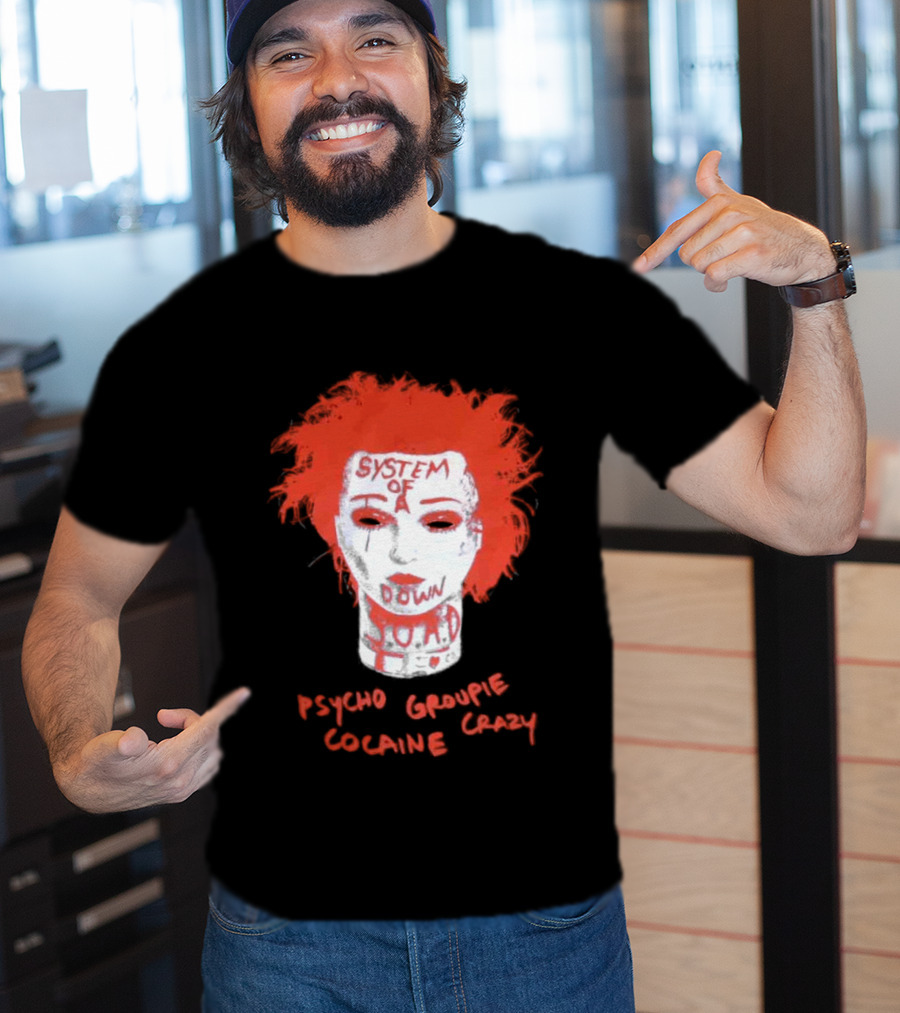 System Of A Down Psycho Groupie Cocaine Crazy T-Shirt