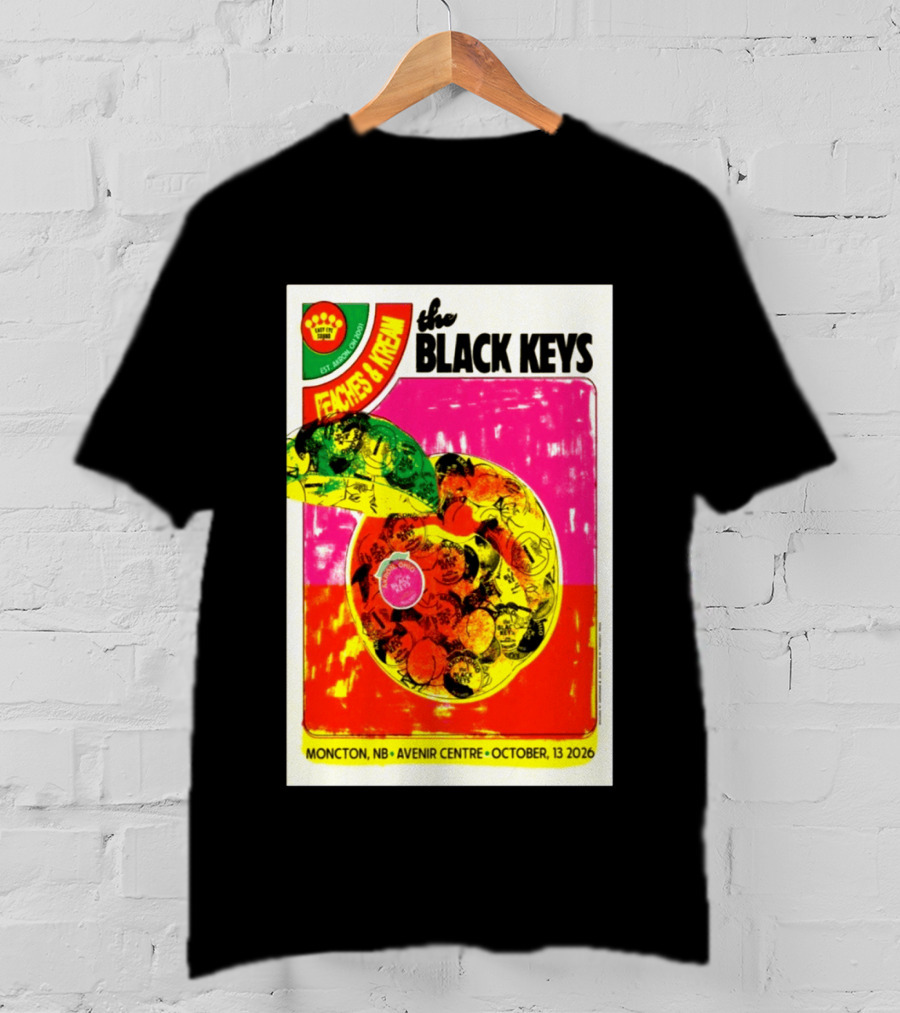 The Black Keys Peaches & Cream Event Moncton NB Avenir Centre October 13 2026 T-Shirt