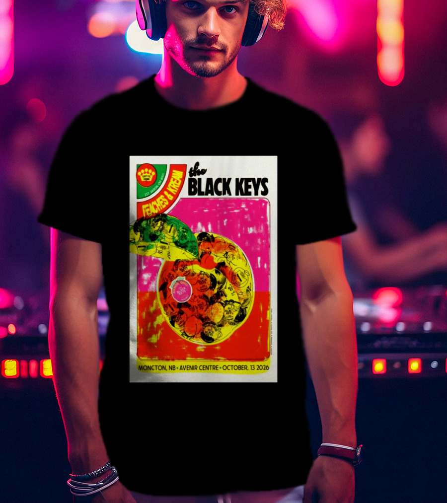 The Black Keys Peaches & Cream Event Moncton NB Avenir Centre October 13 2026 T-Shirt