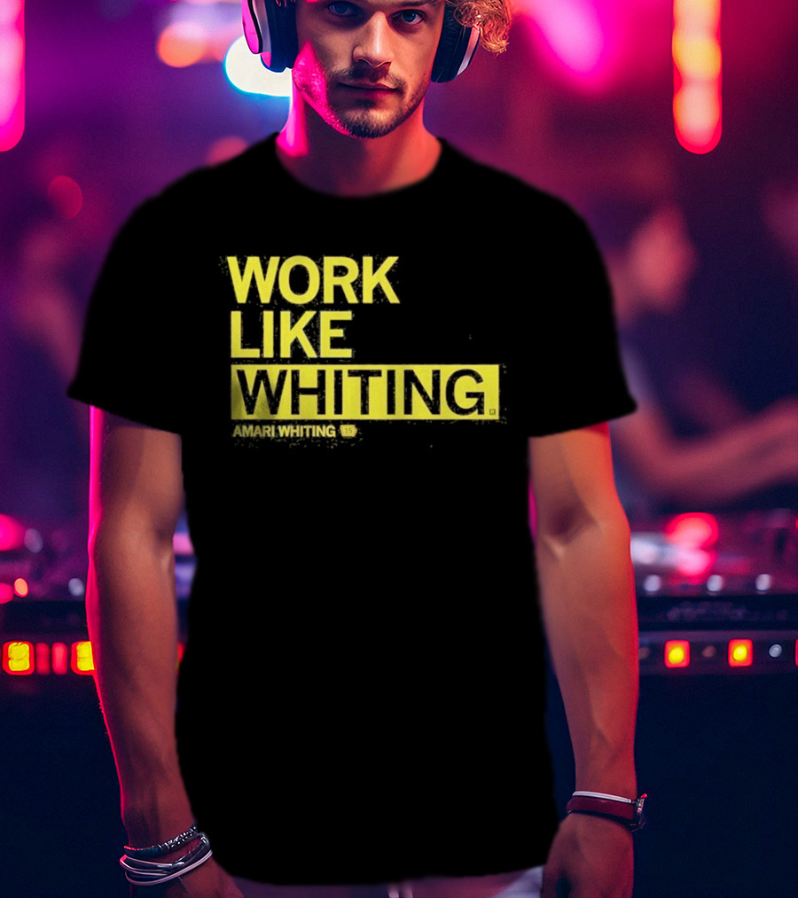 Work Like Whiting Amari Whiting Collection T-Shirt