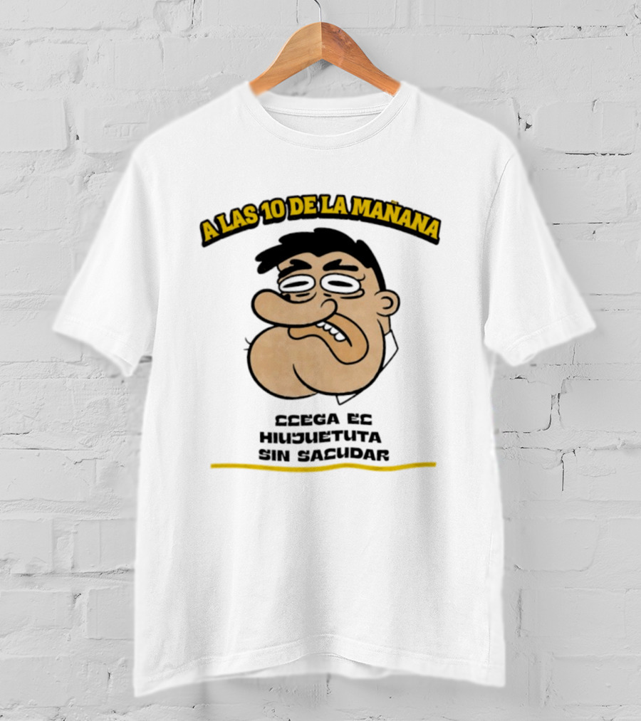 A Las 10 De La Mañana Ccega Es Hiujuetuta Sin Sacudar Swag Head Funny Cartoon Face T-Shirt