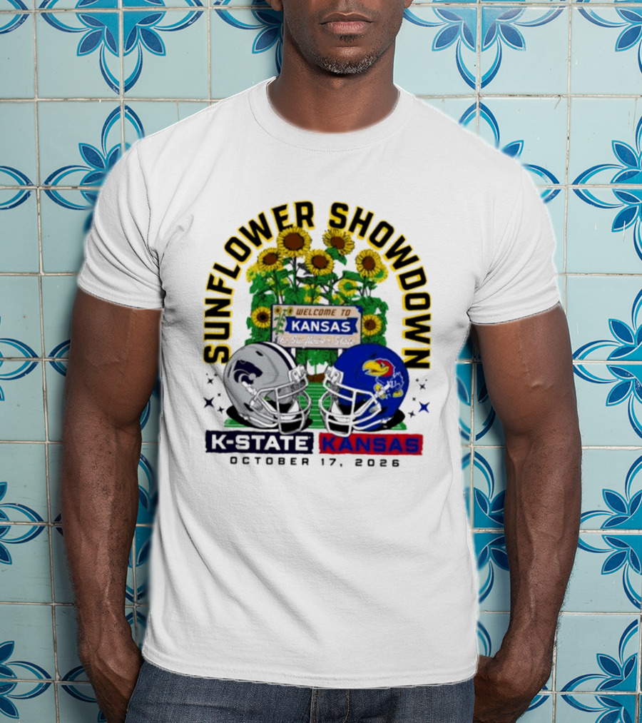 Sunflower Showdown K State Wildcats Vs Kansas Jayhawks October 17 2026 Football Game Welcome To Kansas T-Shirt