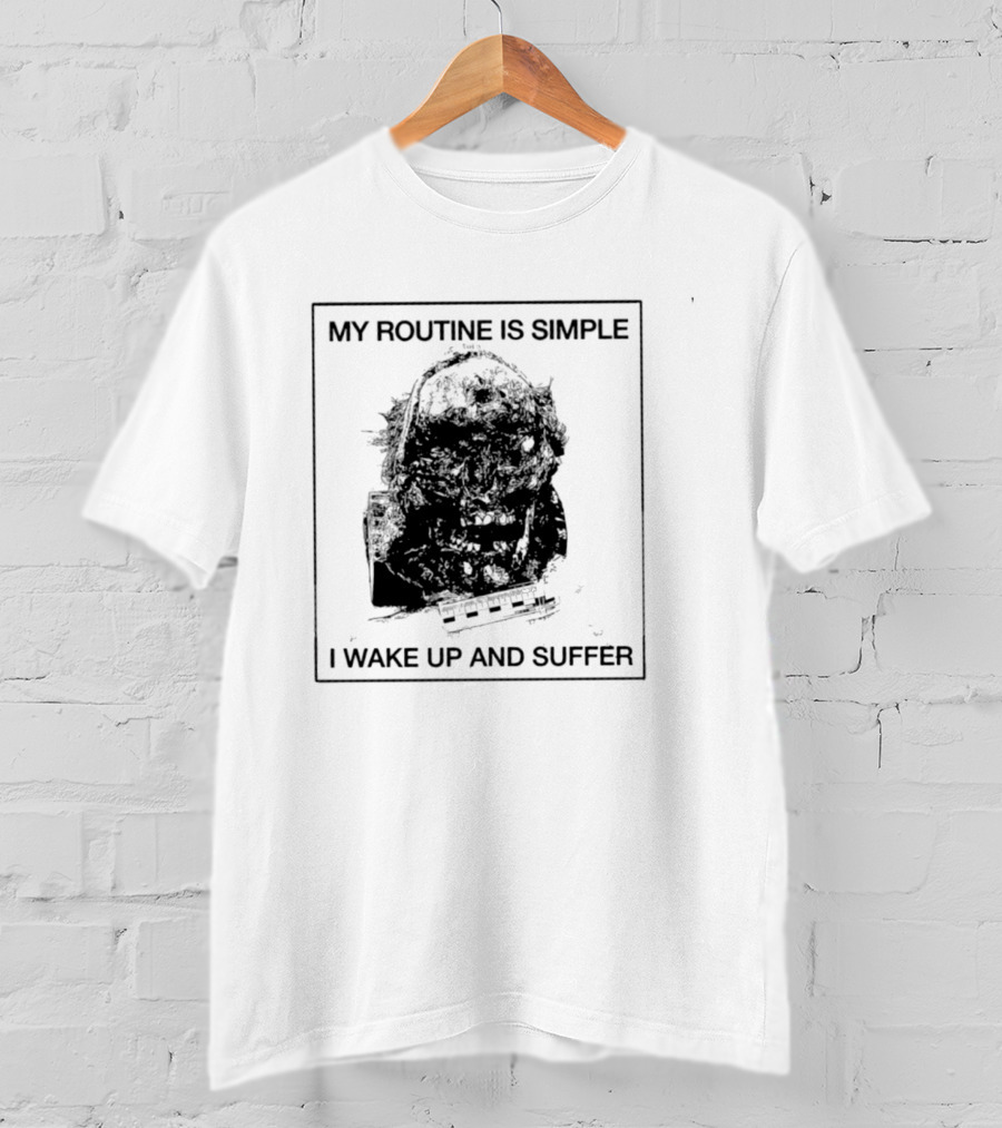 My Routine Is Simple I Wake Up And Suffer Keyboard Grunge Silent Hill Pyramid Head T-Shirt