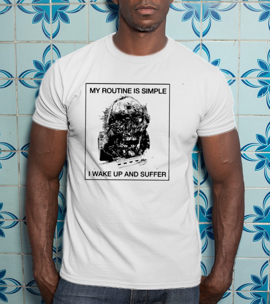 My Routine Is Simple I Wake Up And Suffer Keyboard Grunge Silent Hill Pyramid Head T-Shirt