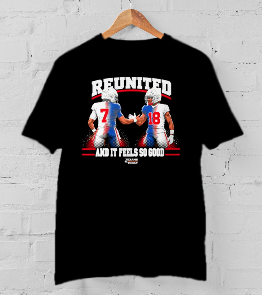 Reunited 7 And 18 New England Patriots And It Feels So Good T-Shirt