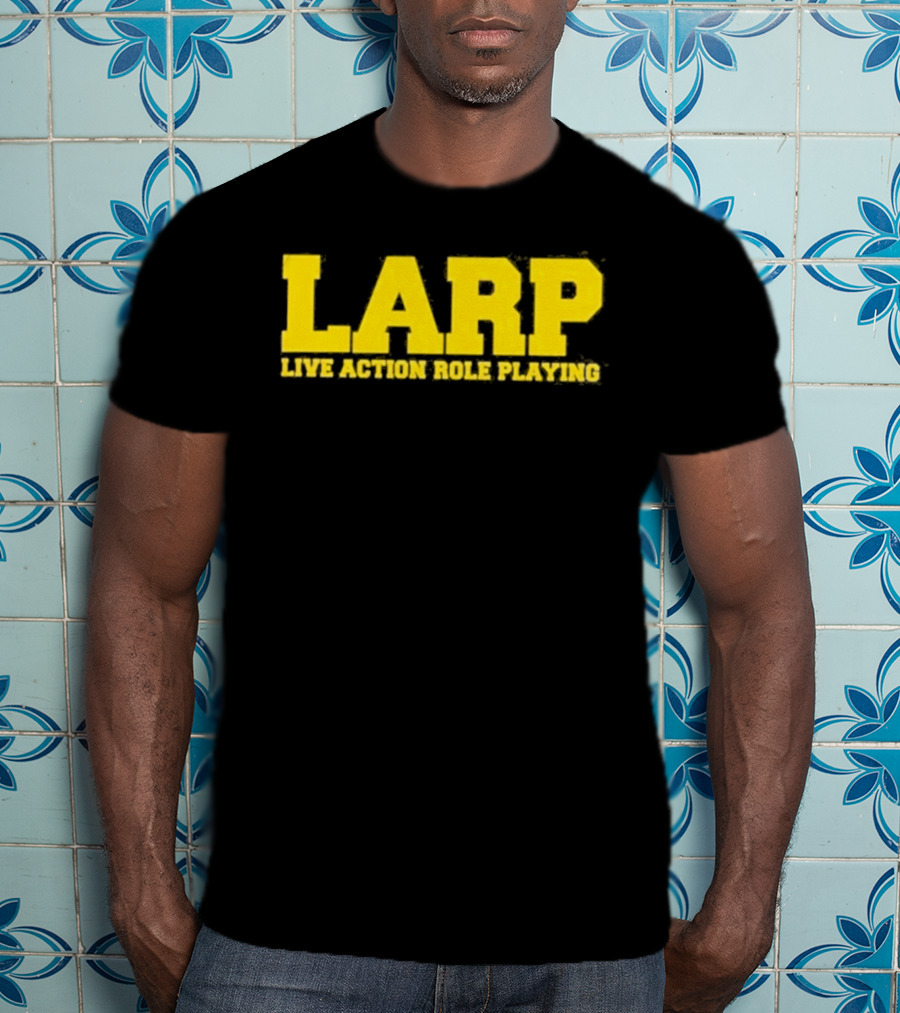 LARP Live Action Role Playing Gaming Adventure T-Shirt